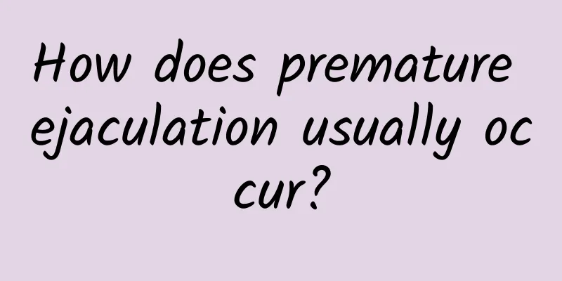 How does premature ejaculation usually occur?