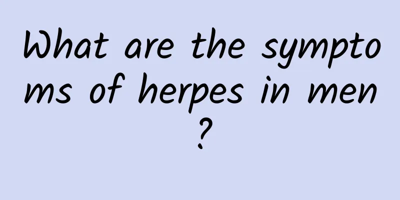 What are the symptoms of herpes in men?