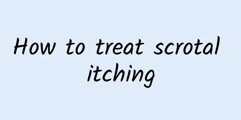 How to treat scrotal itching