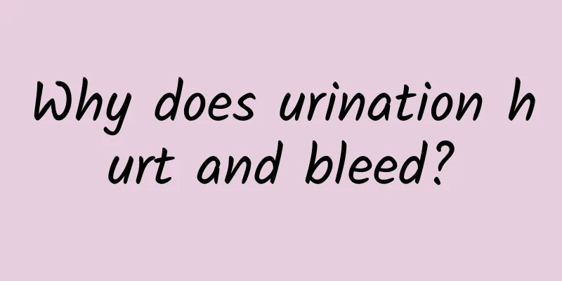 Why does urination hurt and bleed?
