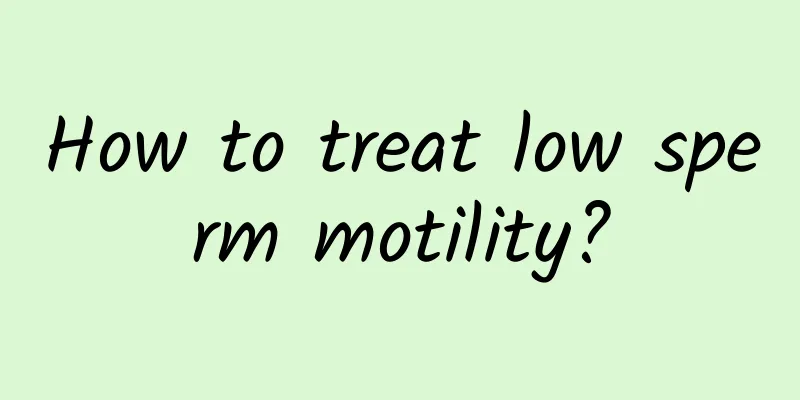 How to treat low sperm motility?