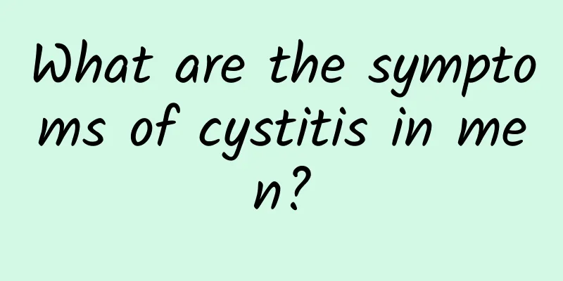 What are the symptoms of cystitis in men?
