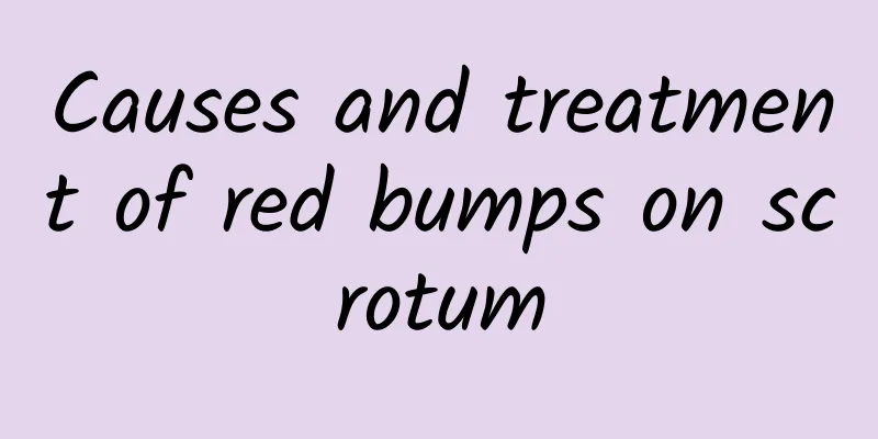 Causes and treatment of red bumps on scrotum