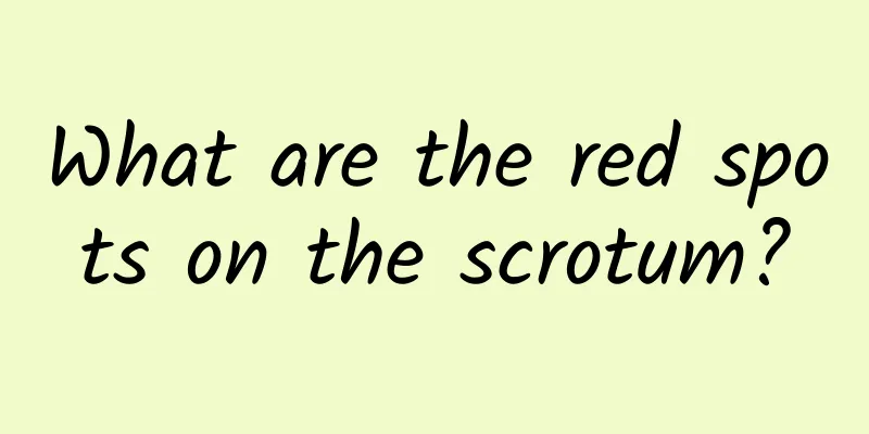What are the red spots on the scrotum?