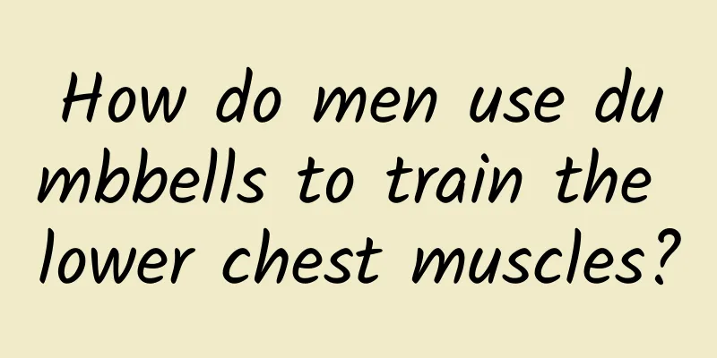 How do men use dumbbells to train the lower chest muscles?
