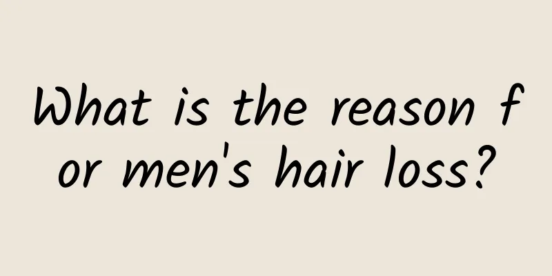 What is the reason for men's hair loss?