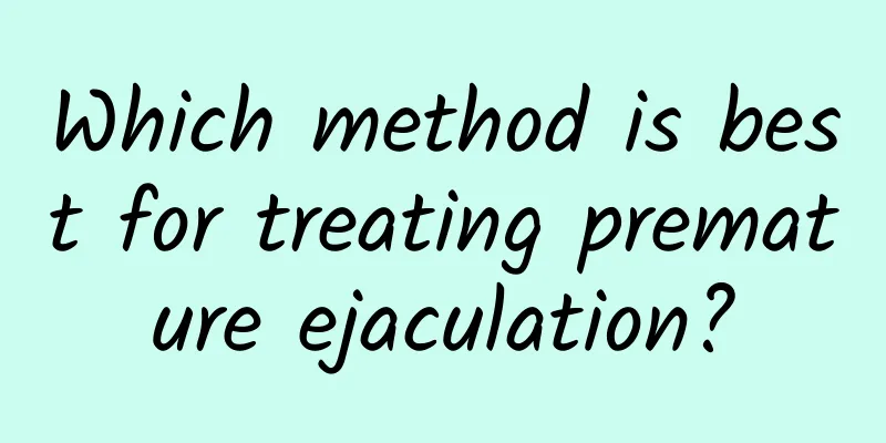 Which method is best for treating premature ejaculation?