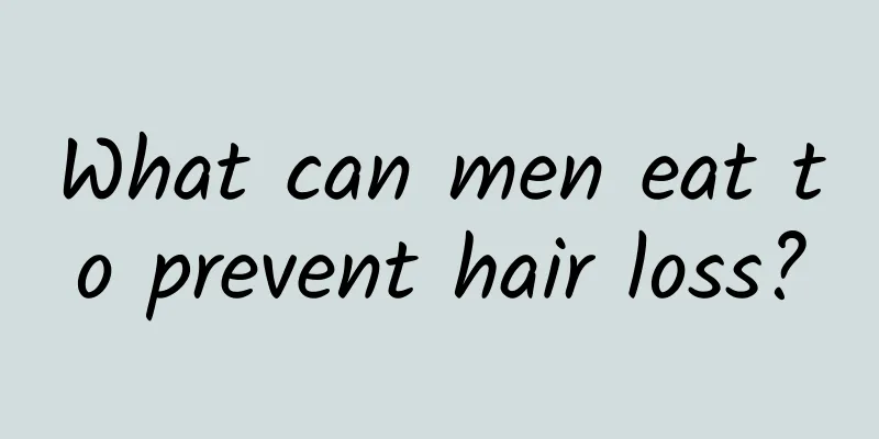 What can men eat to prevent hair loss?