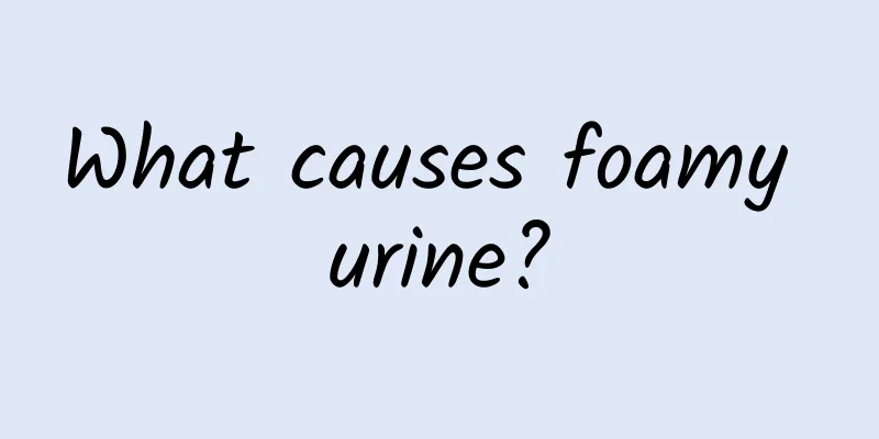 What causes foamy urine?