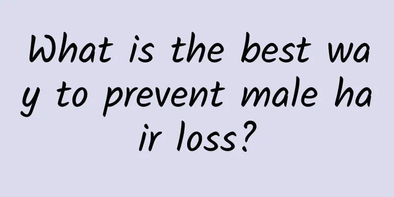 What is the best way to prevent male hair loss?