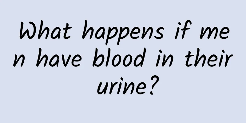 What happens if men have blood in their urine?