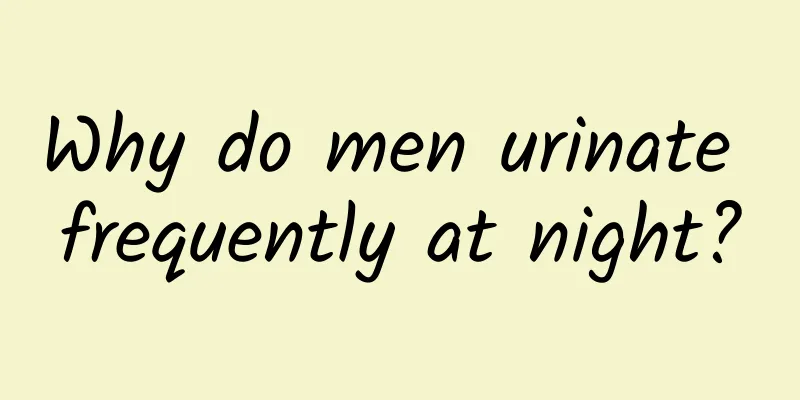 Why do men urinate frequently at night?