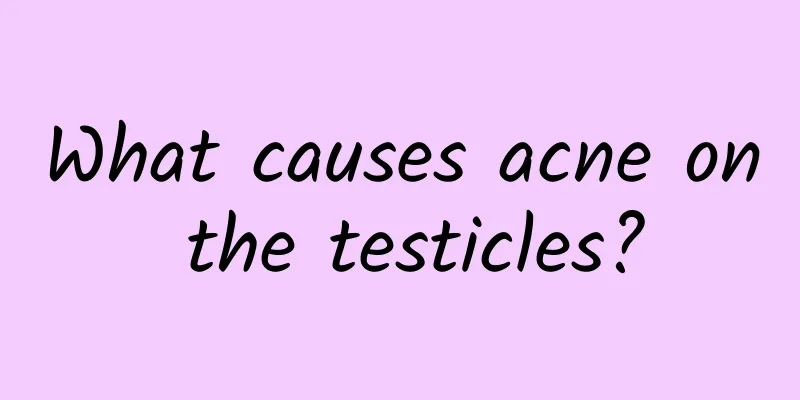 What causes acne on the testicles?