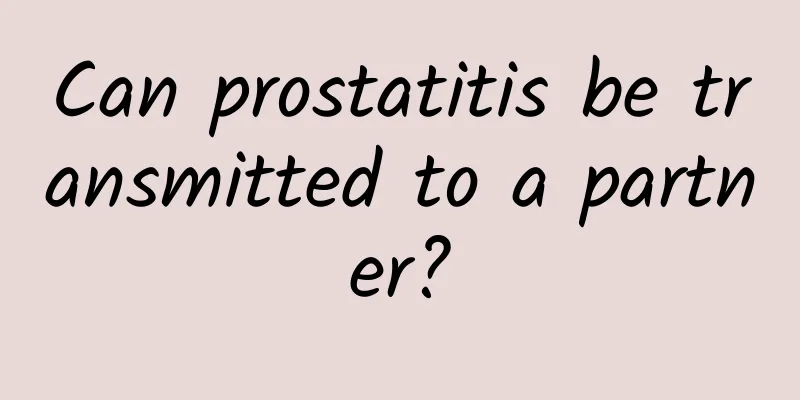 Can prostatitis be transmitted to a partner?