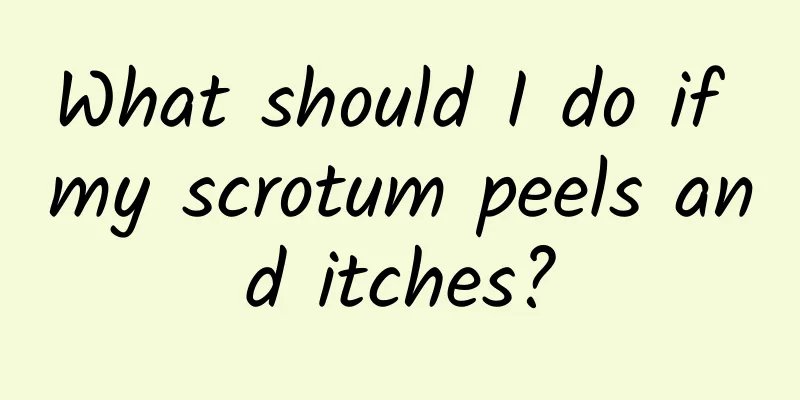 What should I do if my scrotum peels and itches?