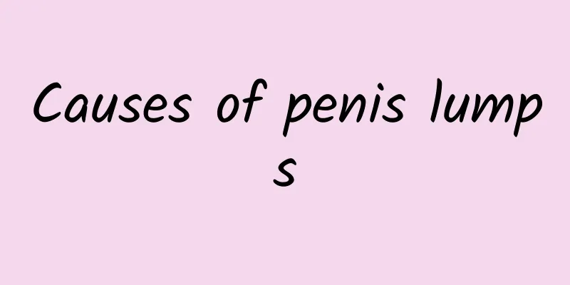 Causes of penis lumps