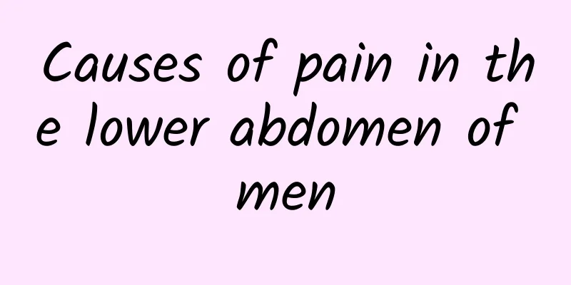 Causes of pain in the lower abdomen of men