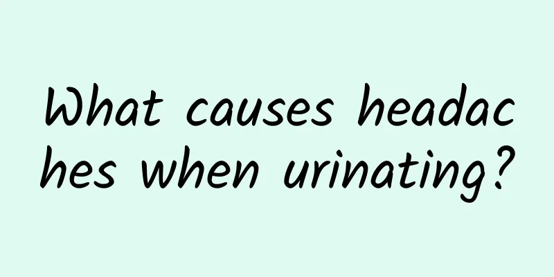 What causes headaches when urinating?