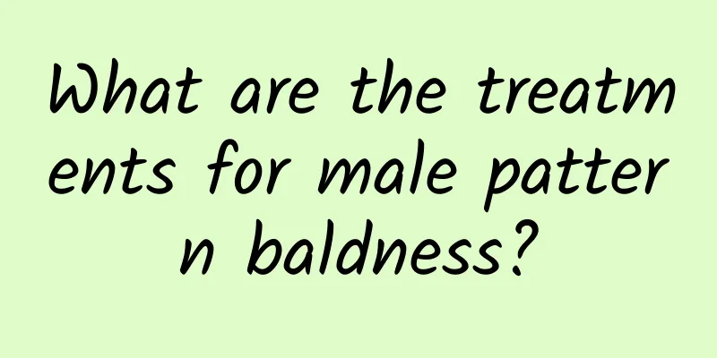 What are the treatments for male pattern baldness?