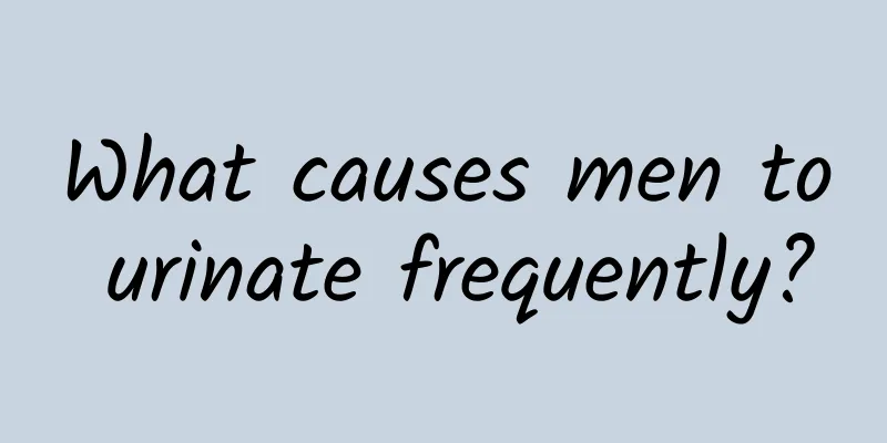 What causes men to urinate frequently?