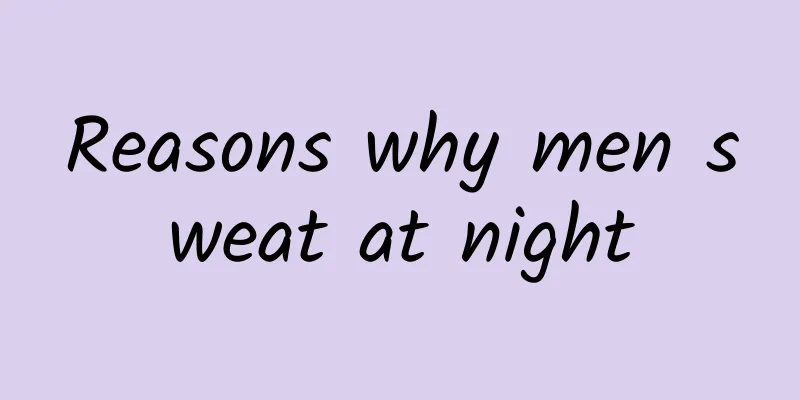 Reasons why men sweat at night