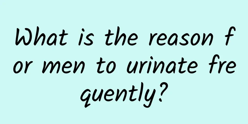 What is the reason for men to urinate frequently?