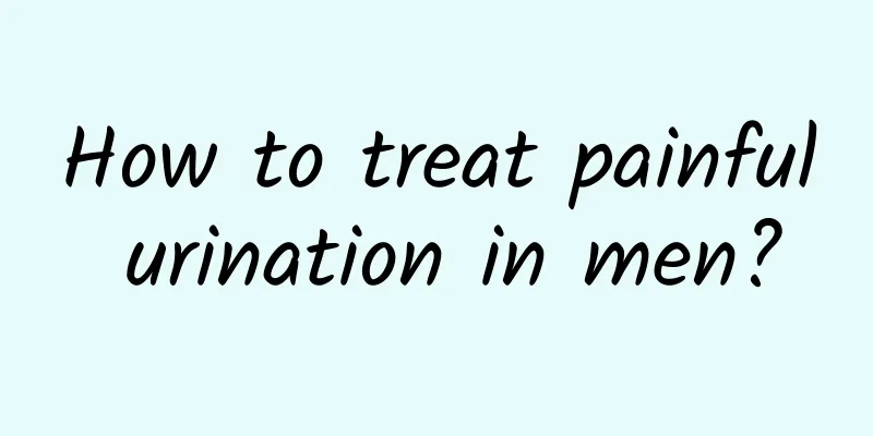 How to treat painful urination in men?