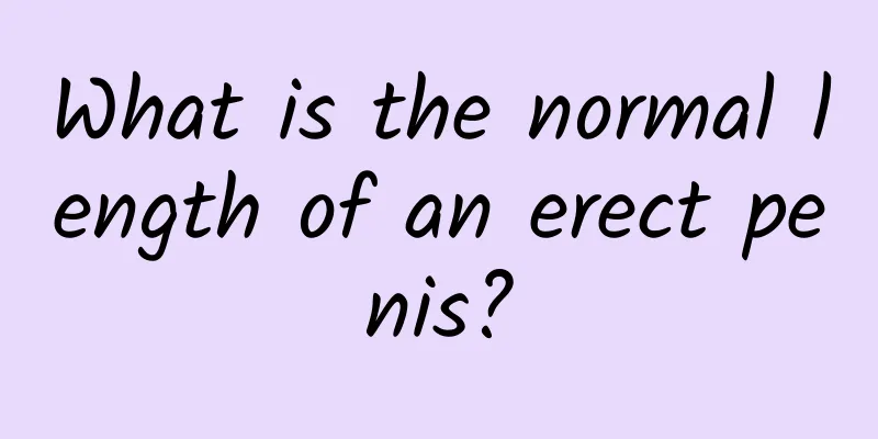 What is the normal length of an erect penis?