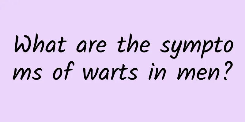 What are the symptoms of warts in men?