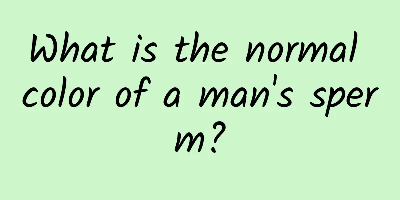 What is the normal color of a man's sperm?