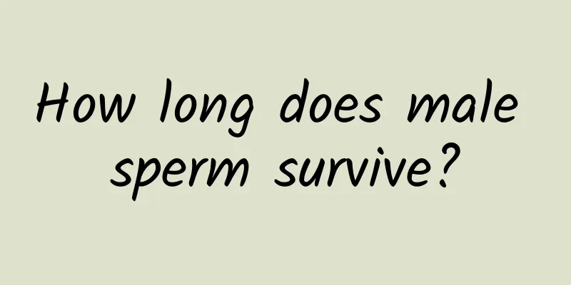 How long does male sperm survive?