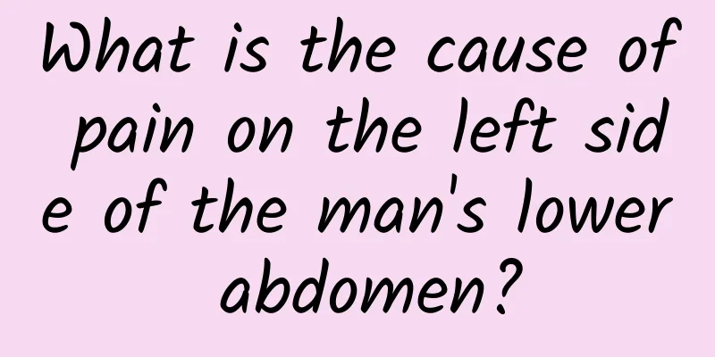 What is the cause of pain on the left side of the man's lower abdomen?