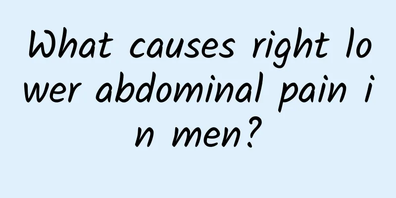 What causes right lower abdominal pain in men?