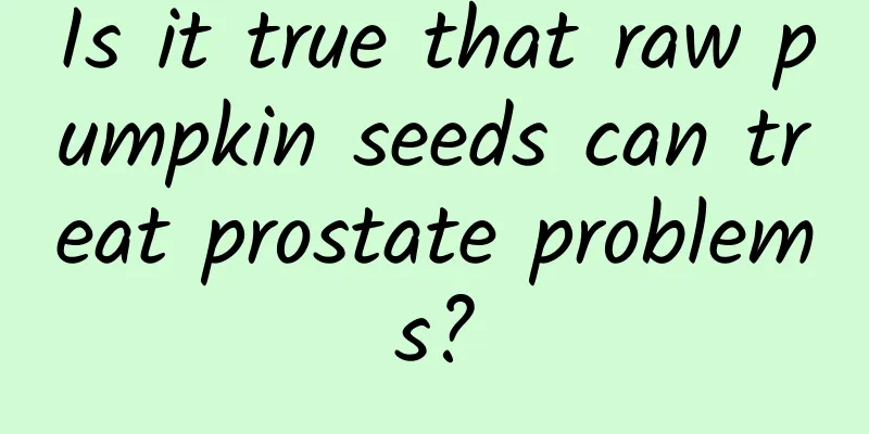 Is it true that raw pumpkin seeds can treat prostate problems?