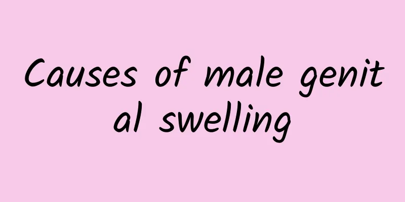 Causes of male genital swelling