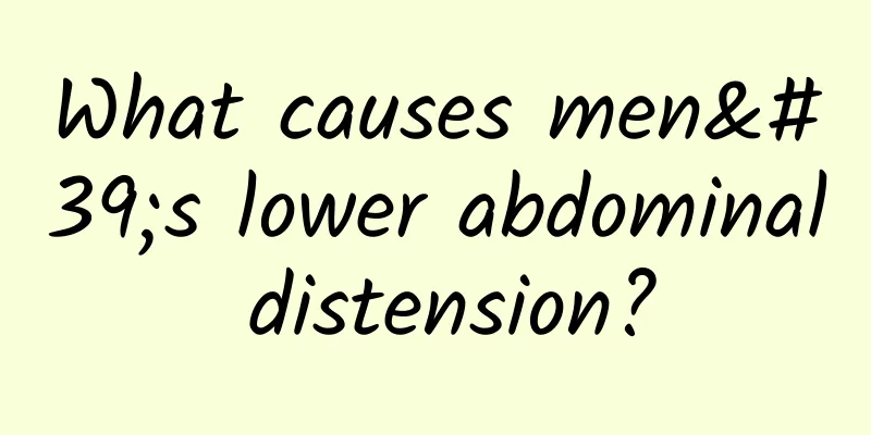 What causes men's lower abdominal distension?