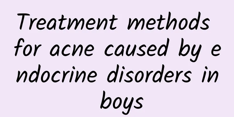 Treatment methods for acne caused by endocrine disorders in boys