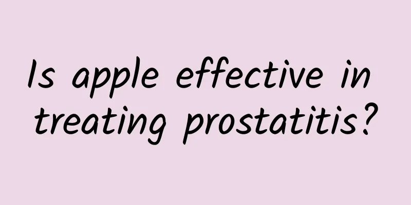 Is apple effective in treating prostatitis?