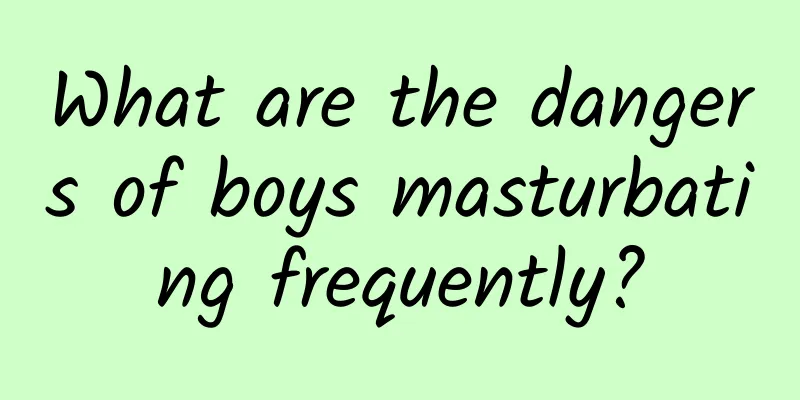 What are the dangers of boys masturbating frequently?