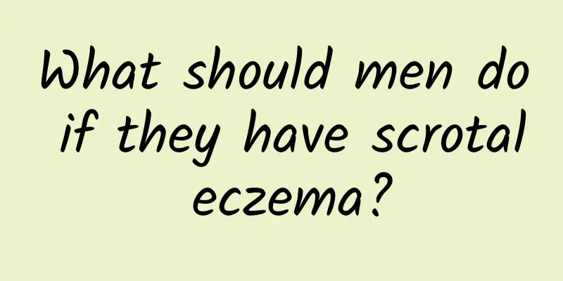 What should men do if they have scrotal eczema?