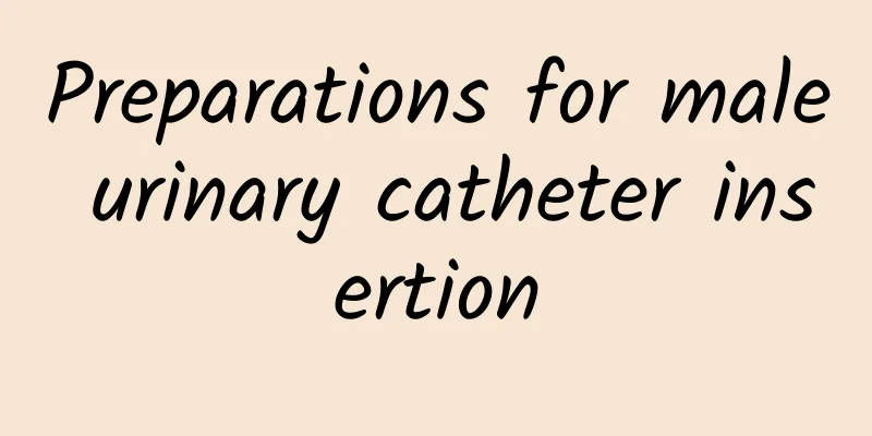 Preparations for male urinary catheter insertion