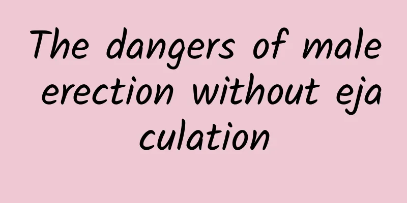 The dangers of male erection without ejaculation