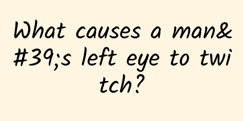 What causes a man's left eye to twitch?