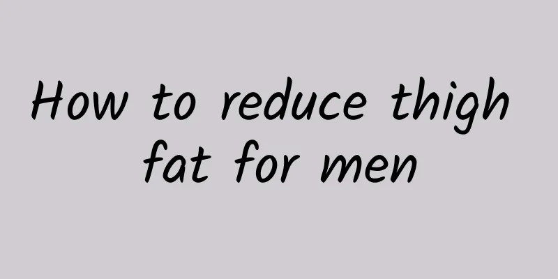 How to reduce thigh fat for men