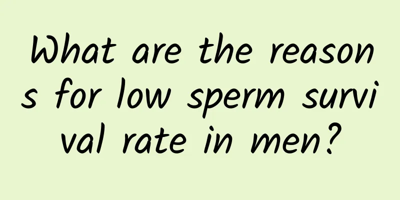 What are the reasons for low sperm survival rate in men?