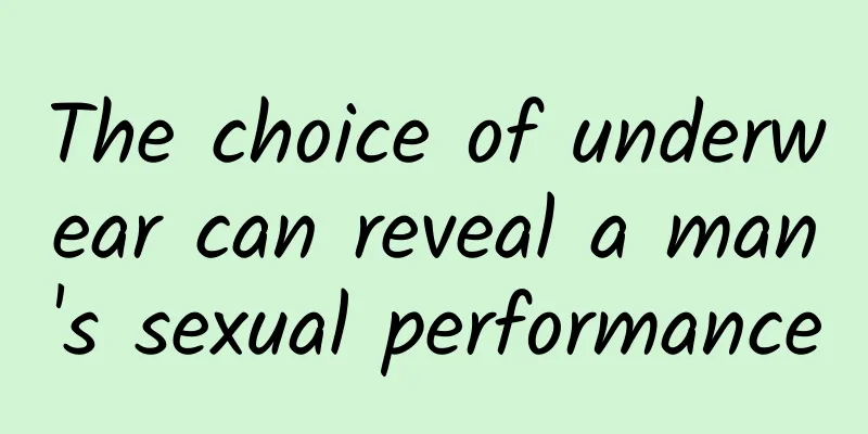 The choice of underwear can reveal a man's sexual performance