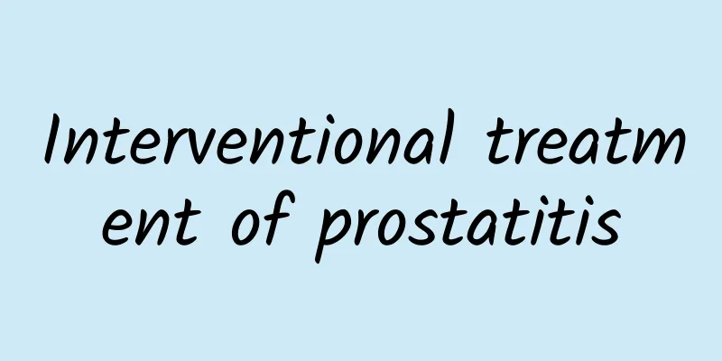 Interventional treatment of prostatitis