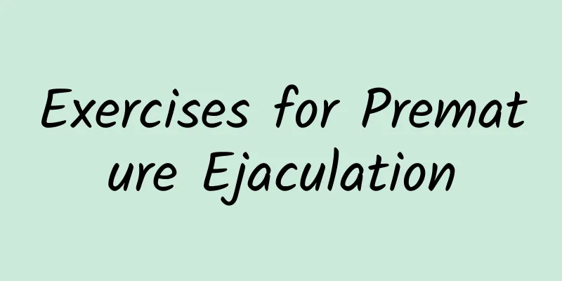 Exercises for Premature Ejaculation
