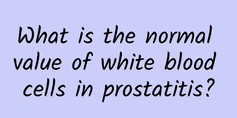 What is the normal value of white blood cells in prostatitis?