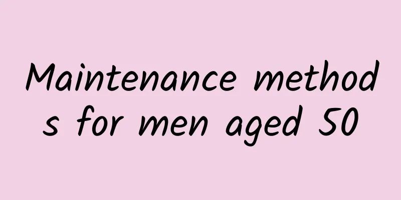 Maintenance methods for men aged 50